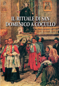 Il rituale di San Domenico a Cucullo